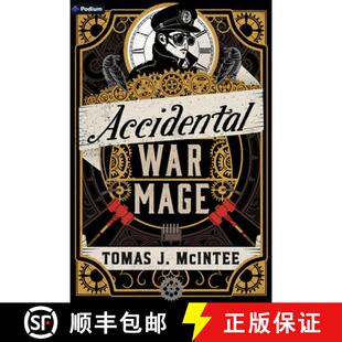 【3-4周达】Accidental War Mage: A Steampunk Military Fantasy [9781039482890]