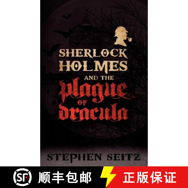 【2-3周达】Sherlock Holmes and the Plague of Dracula: Revised and Updated 2nd Edition [9781780921709]