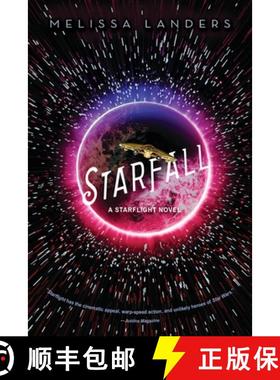【3-4周达】Starfall: A Starflight Novel [9781484787915]