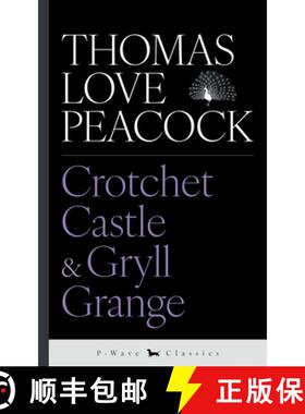 【3-4周达】Crotchet Castle & Gryll Grange [9781916937154]