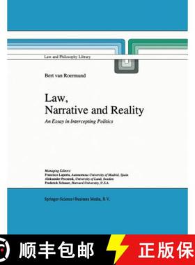 【3-4周达】Law, Narrative and Reality : An Essay in Intercepting Politics [9789048148714]