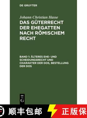 【3-4周达】AElteres Ehe- und Scheidungsrecht und Charakter der Dos, Bestellung der Dos [9783112629871]