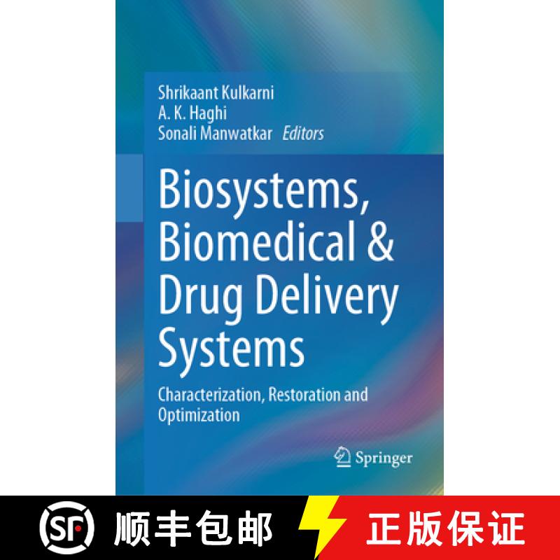 【3-4周达】Biosystems, Biomedical & Drug Delivery Systems : Characterization, Restoration and Optimiz... [9789819725953]