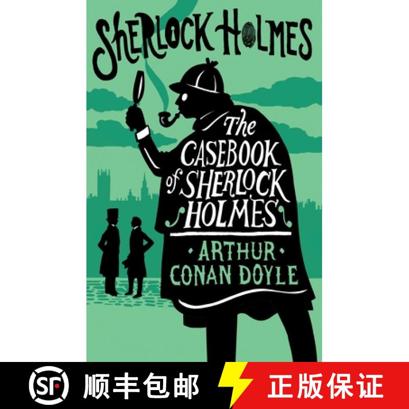 预订 The Casebook of Sherlock Holmes : Annotated Edition [9781847498823]