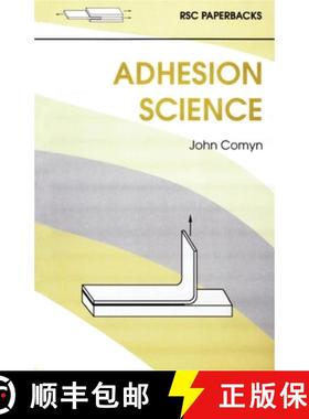 预订 Adhesion Science [9780854045433]