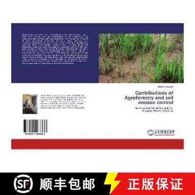 预订 Contributions of Agroforestry and soil erosion control [9786202063333]