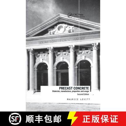 【3-4周达】Precast Concrete : Materials, Manufacture, Properties and Usage, Second Edition [9780367864033]
