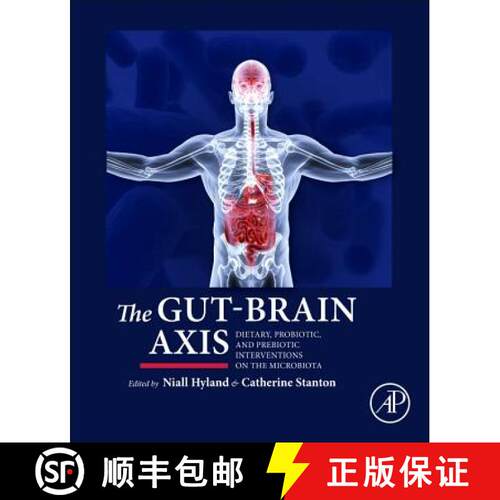 【3-4周达】精装 The Gut-Brain Axis: Dietary, Probiotic, and Prebiotic Interventions on the Microbiota [9780128023044]
