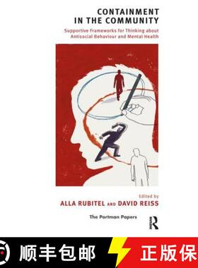 【3-4周达】Containment in the Community: Supportive Frameworks for Thinking about Antisocial Behaviou... [9781855758483]