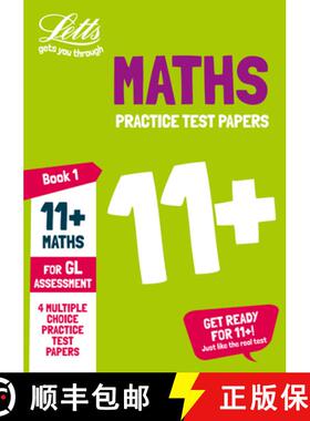 【3-4周达】Letts 11+ Success -- 11+ Maths Practice Test Papers - Multiple-Choice: For the Gl Assessme... [9781844197163]