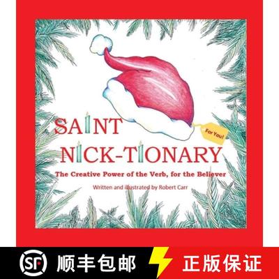【3-4周达】Saint Nick-tionary: Exploring the Creative Power of the Verb for the Believer and the Achi... [9781959707158]