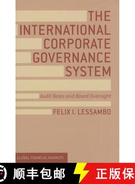【3-4周达】The International Corporate Governance System : Audit Roles and Board Oversight [9781137360007]