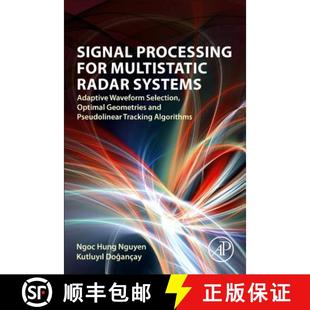 【3-4周达】Signal Processing for Multistatic Radar Systems: Adaptive Waveform Selection, Optimal Geom... [9780128153147]