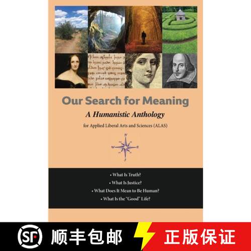 【3-4周达】Our Search For Meaning: A Humanistic Anthology for Applied Liberal Arts and Sciences [9781685642976]