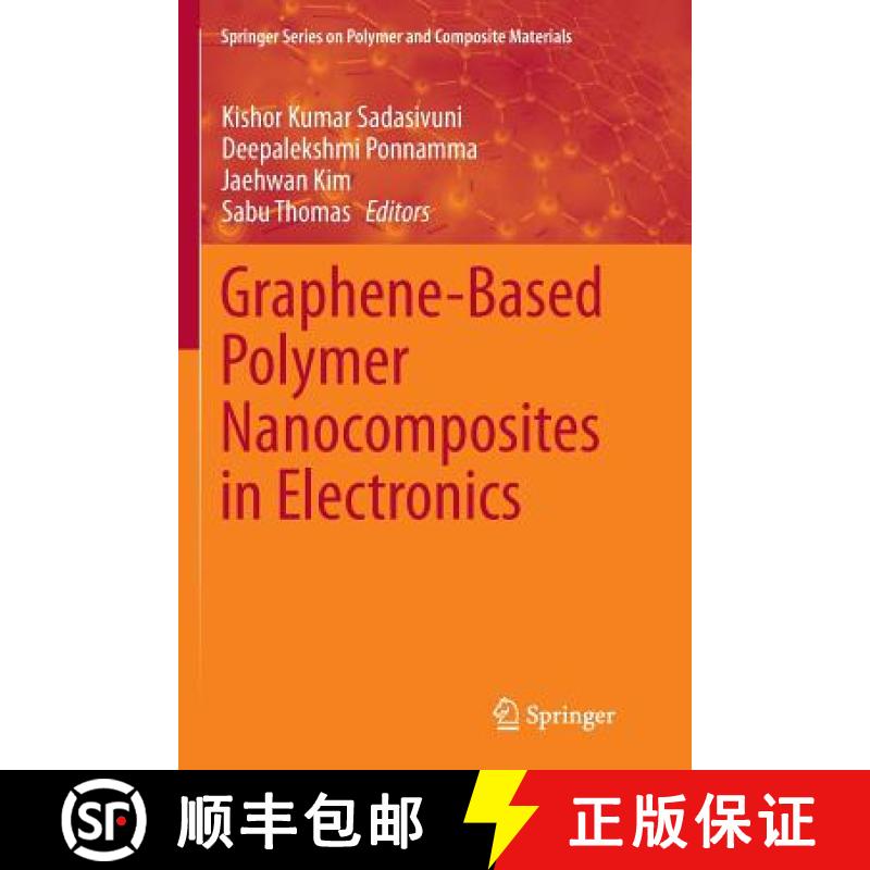 【3-4周达】Graphene-Based Polymer Nanocomposites in Electronics [9783319360836]