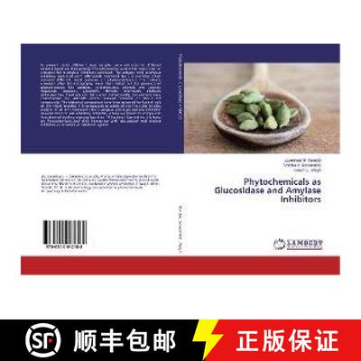 预订 Phytochemicals as Glucosidase and Amylase Inhibitors [9786202012188]