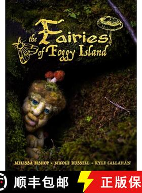 【3-4周达】Fairies of Foggy Island [9781774781210]