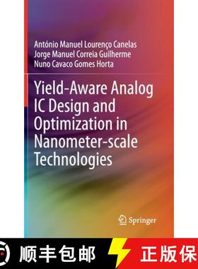 【3-4周达】Yield-Aware Analog IC Design and Optimization in Nanometer-Scale Technologies [9783030415358]