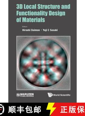 【3-4周达】3D Local Structure and Functionality Design of Materials [9789813273665]