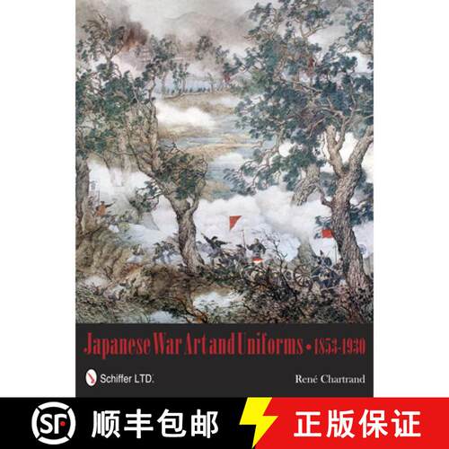 【3-4周达】精装 Japanese War Art and Uniforms 1853-1930 [9780764339578]