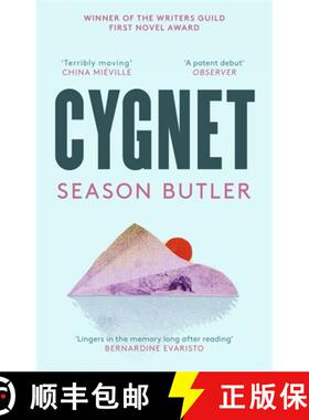 【3-4周达】Cygnet: 'A clear-sighted, poignant rumination on loneliness, love, the melancholy of age' [9780349700304]