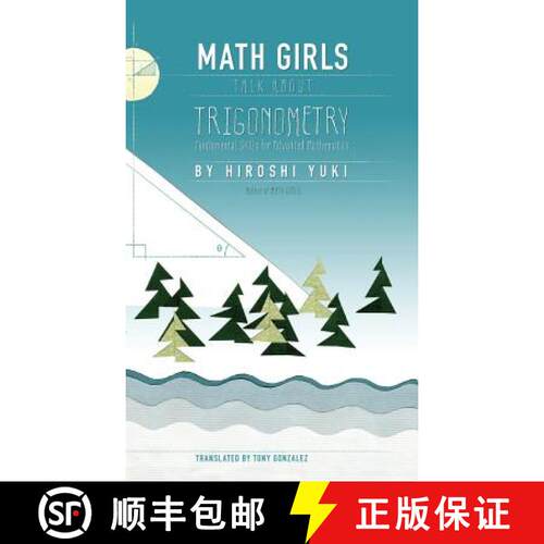 【3-4周达】精装 Math Girls Talk About Trigonometry [9781939326263]