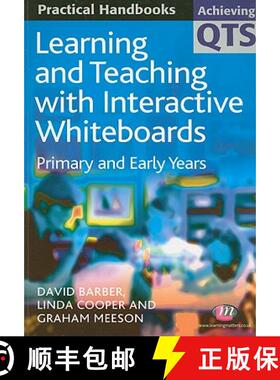 【3-4周达】Learning and Teaching with Interactive Whiteboards: Primary and Early Years [9781844450817]