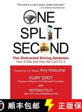 【3-4周达】One Split Second: The Distracted Driving Epidemic - How it Kills and How We Can Fix It [9781959770664]