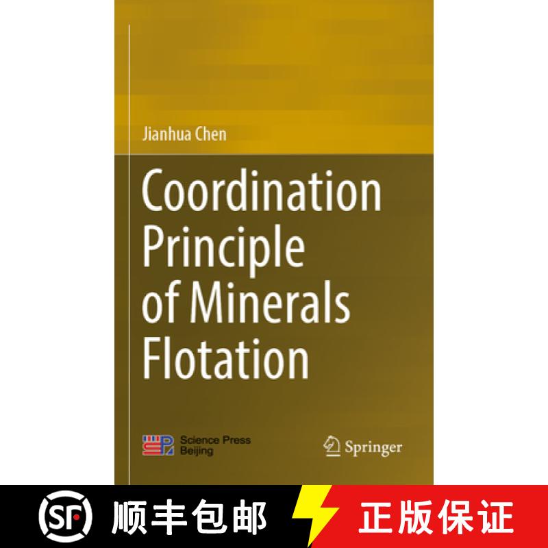 【3-4周达】Coordination Principle of Minerals Flotation [9789811927133]