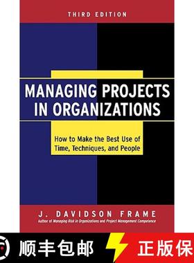 【3-4周达】Managing Projects In Organizations: How To Make The Best Use Of Time, Techniques, And Peop... [9780787968311]
