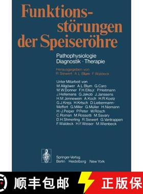 【3-4周达】Funktionsstörungen der Speiseröhre: Pathophysiologie · Diagnostik · Therapie [9783642662980]