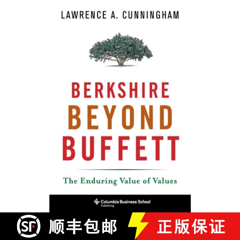 【3-4周达】超越巴菲特的伯克希尔 Berkshire Beyond Buffett: The Enduring Value of Values [9780231170055]