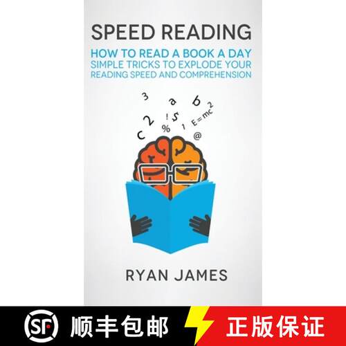 【3-4周达】精装 Speed Reading: How to Read a Book a Day - Simple Tricks to Explode Your Reading Speed... [9781087826301]
