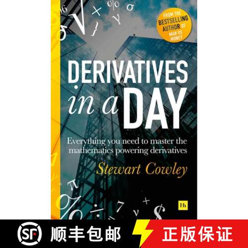 【3-4周达】Derivatives in a Day: Everything you need to master the mathematics powering derivatives [9780857196378]