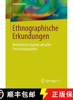 【3-4周达】Ethnographische Erkundungen : Methodische Aspekte aktueller Forschungsprojekte [9783658072568]