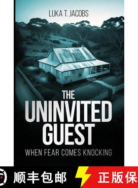 预订 The Uninvited Guest: When Fear Comes Knocking [9781763781047]
