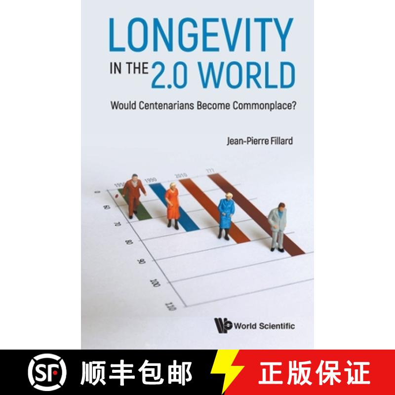 【3-4周达】Longevity in the 2.0 World: Would Centenarians Become Commonplace? [9789811202032]