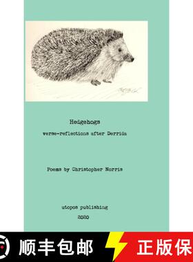 【3-4周达】Hedgehogs: verse reflections after Derrida [9788293659273]