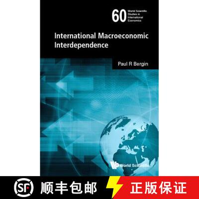 预订 精装 INTERNATIONAL MACROECONOMIC INTERDEPENDENCE [9789813224599]