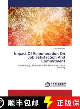 预订 Impact Of Remuneration On Job Satisfaction And Commitment [9783659139444]