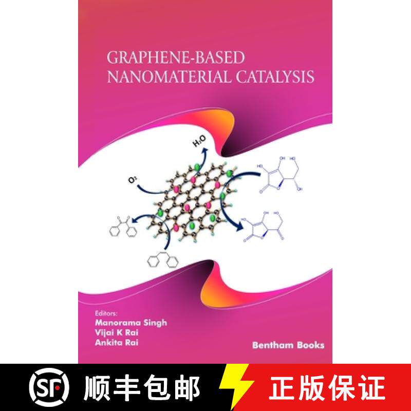 【3-4周达】Graphene-Based Nanomaterial Catalysis [9789815040517]