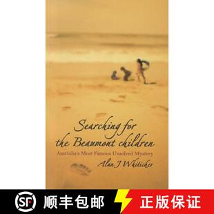 Unsolved 4周达 The For Children Famous Mystery Most Searching Australia 9781740311069 Wiley历史 Beaumont