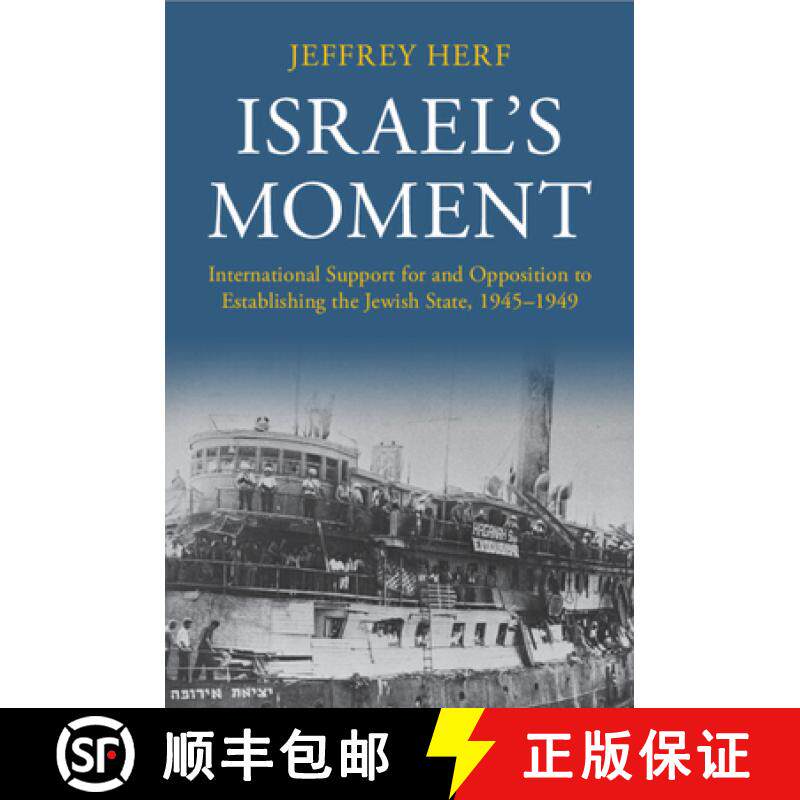 【3-4周达】Israel's Moment: International Support for and Opposition to Establishing the Jewish State... [9781009048712]