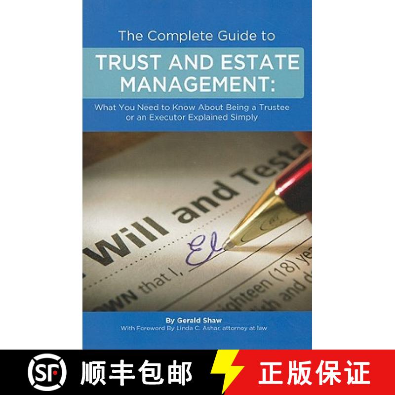 【3-4周达】The Complete Guide to Trust and Estate Management: What You Need to Know about Being a Tru... [9781601382016]