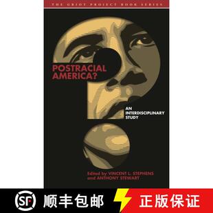 【3-4周达】Postracial America? : An Interdisciplinary Study [9781611487817]