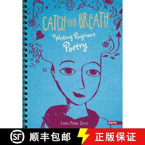 预订 精装 Catch Your Breath: Writing Poignant Poetry [9781491459904]