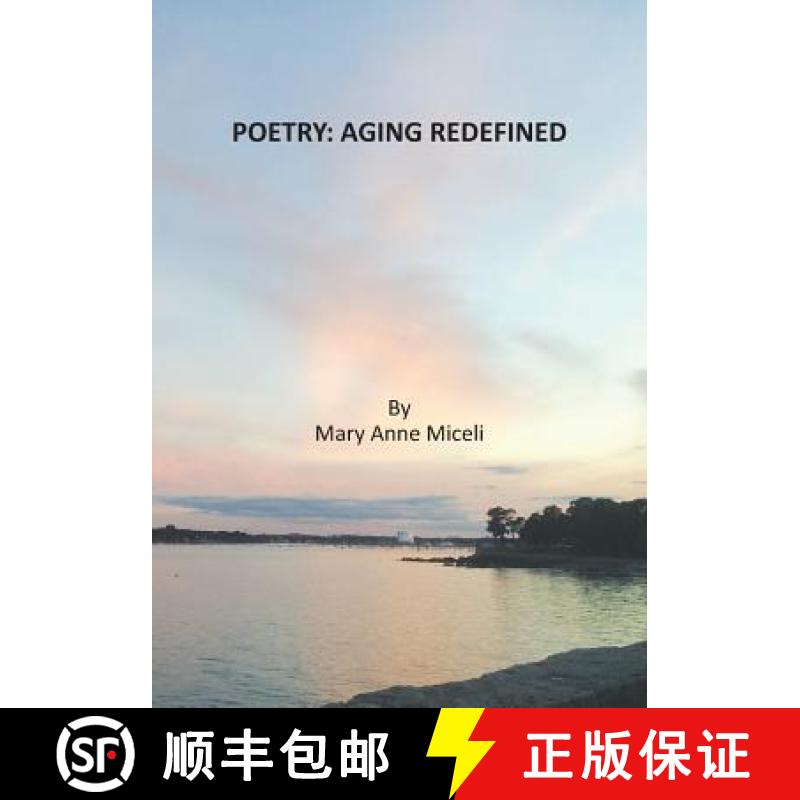 【3-4周达】Poetry: Aging Redefined [9780988865464]