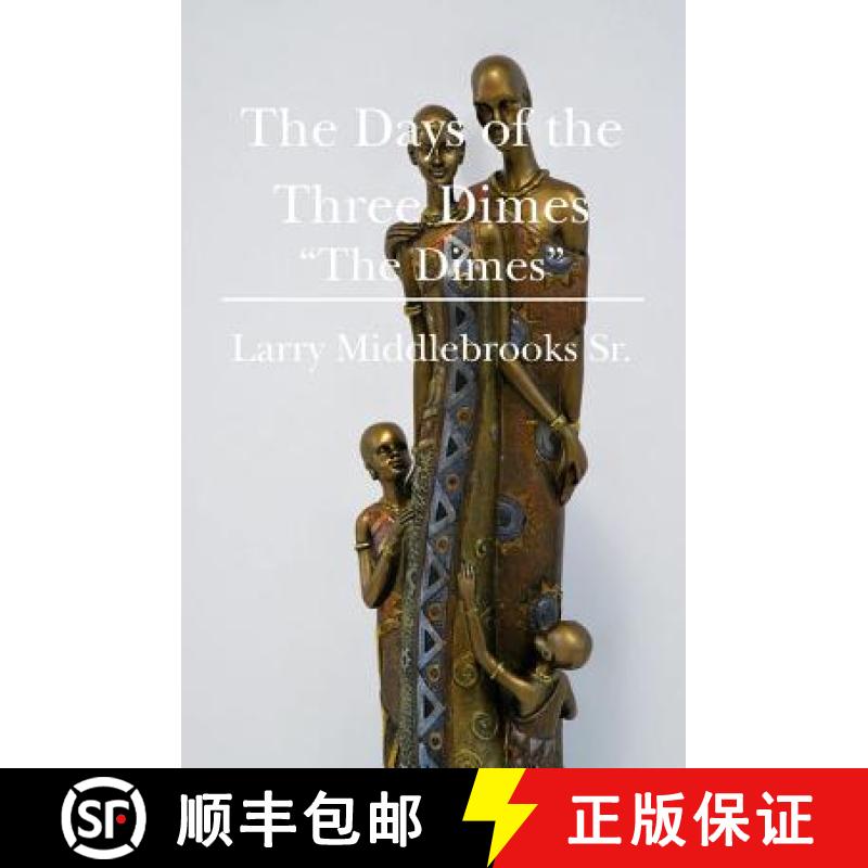 【3-4周达】The Days of the Three Dimes: The Dimes [9781439226933]