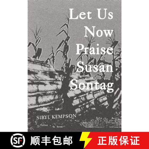【3-4周达】Let Us Now Praise Susan Sontag [9780989739351]