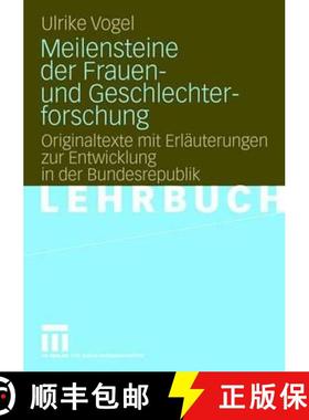 【3-4周达】Meilensteine Der Frauen- Und Geschlechterforschung : Originaltexte Mit Erl uterungen Zur E... [9783531152042]